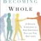 Becoming Whole: A Healing Companion to Help Untangle Your Heart