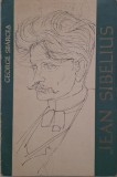 Jean Sibelius - Viața și Opera, George Sbarcea - Carte Artă Muzicală, Biografie Compozitor