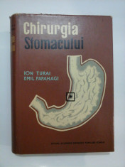 CHIRURGIA STOMACULUI -ION TURAI ,EMIL PAPAHAGI foto