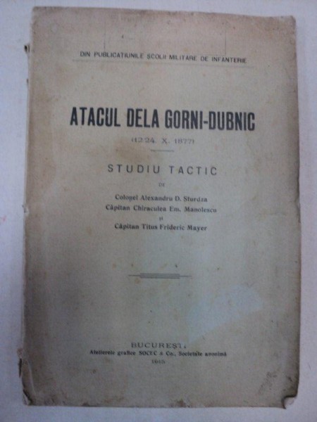 ATACUL DELA GORNI-DUBNIC BUCURESTI 1915