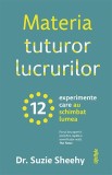Cumpara ieftin Materia tuturor lucrurilor - Suzie Sheehy