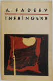 Infrangere &ndash; A. Fadeev