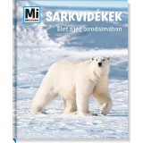 Sarkvid&eacute;kek - &Eacute;let a j&eacute;g birodalm&aacute;ban - Manfred Baur