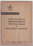 Bnk ant Prevenirea imbolnavirilor profesionale in Industria chimica