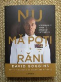 Nu ma poti rani, David Goggins