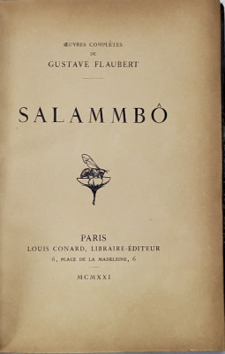 SALAMMBO par GUSTAVE FLAUBERT , 1921 , LEGATURA SEMNATA JEAN VAILLANT * foto