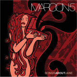 Songs about Jane | Maroon 5