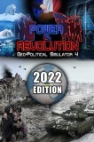 Power &amp; Revolution 2022 Edition