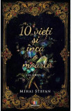 10 vieti si inca o moarte Vol.1 - Mihai Stefan, 2020