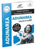 Cumpara ieftin Adunarea. Clasa pregatitoare. Caiet pentru exersare intensiva. MatPro/***, Gama