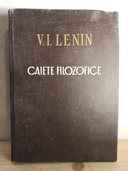 V. I. Lenin - Caiete Filozofice