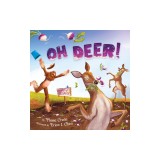 Oh Deer!