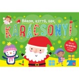 H&aacute;rom, kettő, egy kar&aacute;csony - fogl. tollal, matric&aacute;val