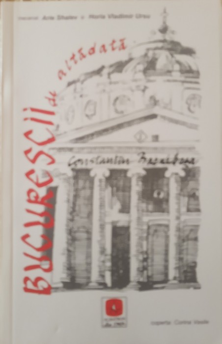 Constantin Bacalbasa Bucurestii de altadata Vol 1 ( 1871-1884)