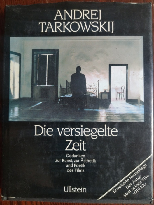 ANDREI TARKOVSKI / ANDREJ TARKOWSKIJ: DIE VERSIEGELTE ZEIT(ULLSTEIN 1984/LB GER)
