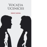 Vocatia uceniciei - Danut Jemna