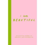 I Am Beautiful