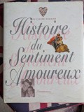 Jean-Claude Bologne, Histoire du sentiment amoureux