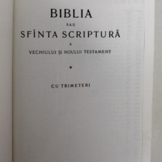 BIBLIA SAU SAU SFINTA SCRIPTURA A VECHIULUI SI NOULUI TESTAMENT , CU TRIMETERI , ANII '80 - ' 90 , COPERTA PLASTIFIATA