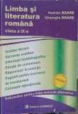 LIMBA SI LITERATURA ROMANA, CLASA A IX-A. INDRUMATOR PENTRU NOILE MANUALE ALTERNATIVE-HADRIAN SOARE, GHEORG-357092