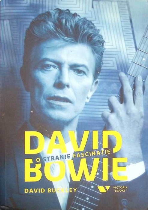 DAVID BOWIE, O STRANIE FASCINATIE-DAVID BUCKLEY-274152