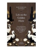 Mary Wortley Montagu - Life on the Golden Horn - 112834