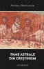 Taine astrale din crestinism - Andrzej Niemojewski, Carte spiritualitate, ezoterism