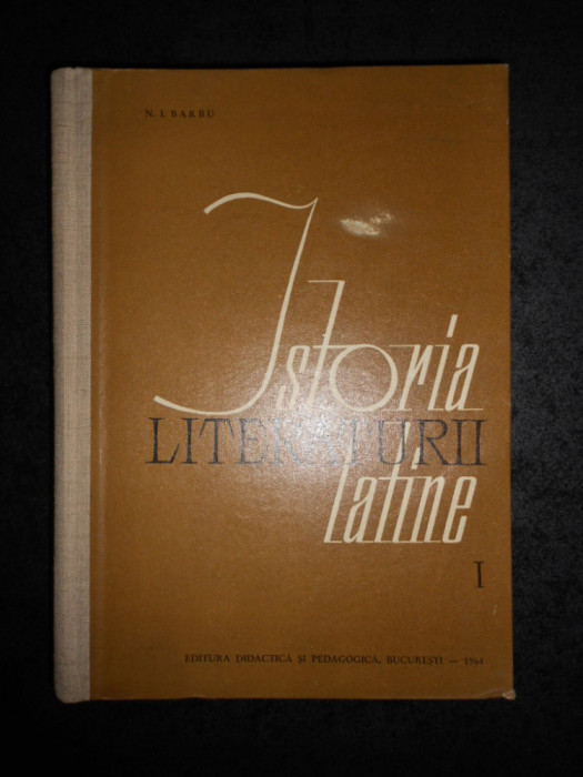 ISTORIA LITERATURII LATINE DE LA ORIGINI PANA LA DESTRAMAREA REPUBLICII (1964)