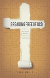 Breaking Free of OCD: My Battle with Mental Pain and How God Rescued Me