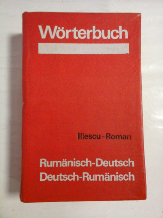 WORTERBUCH Rumanisch-Deutsch * Deutsch-Rumanisch - Maria Iliescu * Al. Roman