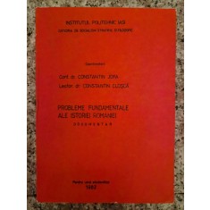 Probleme Fundamentale Ale Istoriei Romaniei - Constantin Jofa, Constantin Closca , B758