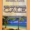 CEA MAI USOARA CALE de MABEL KATZ, 2009