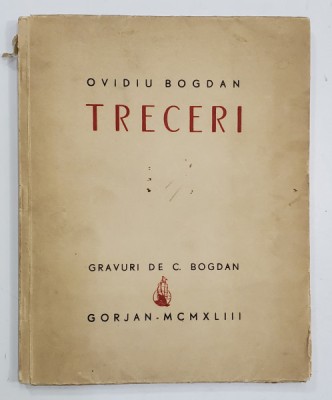TRECERI de OVIDIU BOGDAN - BUCURESTI, 1935 foto