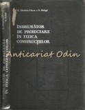 Indrumator De Proiectare In Fizica Constructiilor - N. Birliga - Tiraj: 4185 Ex