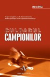Culoarul campionilor - Maria Oprea - Carte Dezvoltare Personala - Brosata