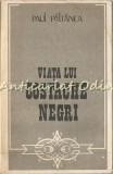 Cumpara ieftin Viata Lui Costache Negri - Paul Paltanea - Editura Junimea, 1985 - Cu Autograf