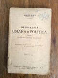 Geografia umana si politica , manual pentru cl. a VI-a , an 1947 / R7P3F, Alta editura