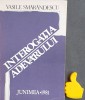 Interogatia adevarului Vasile Smarandescu cu autograf - debut editorial