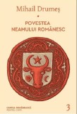 Povestea neamului romanesc. Volumul III | Mihail Drumes