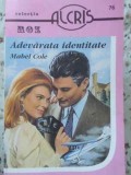 ADEVARATA IDENTITATE-MABEL COLE-343967