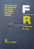 Cumpara ieftin Dictionar de transporturi feroviare si rutiere francez-roman - T. Contescu (AA80)