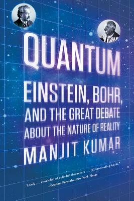 Quantum: Einstein, Bohr, and the Great Debate about the Nature of Reality foto