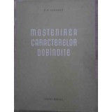 MOSTENIREA CARACTERELOR DOBANDITE-P.P. SAHAROV-228844