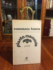 Constanta BUZEA - PLANTA MEMORIA. Poezii (prima editie - 1985 - Ca noua!) foto
