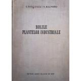 E. Radulescu - Bolile plantelor industriale (Editia: 1957)