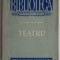 Teatru &ndash; Gerhart Hauptmann