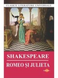 Cumpara ieftin Romeo si Julieta/William Shakespeare