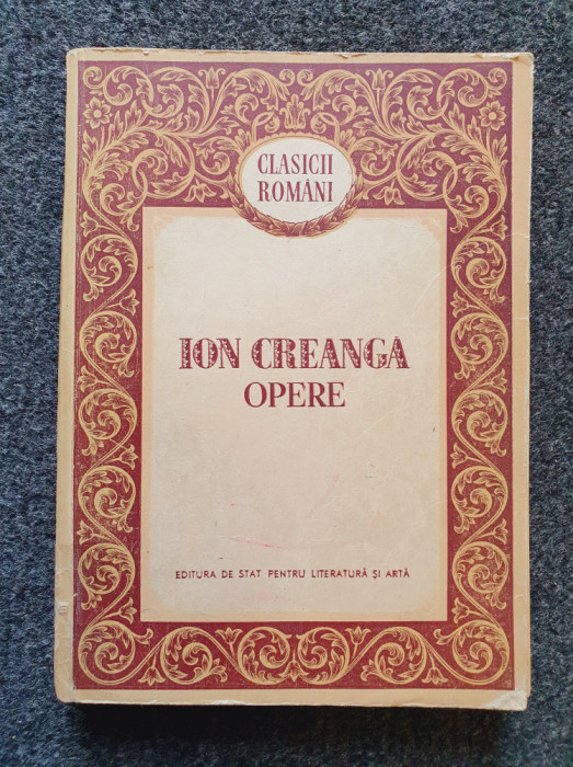 OPERE - Ion Creanga (Editura de Stat pentru Literatura si Arta)