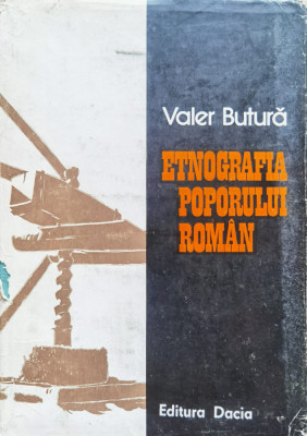 Etnografia Poporului Roman - Valer Butura ,554660 foto