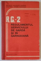 R.G. - 2 , REGULAMENTUL SERVICIULUI DE GARDA SI IN GARNIZOANA , 1987 foto